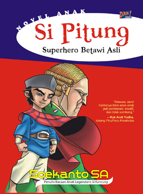 Si Pitung Superhero Betawi Asli