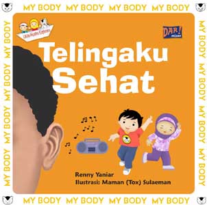 My Body: Telingaku Sehat