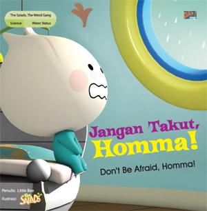 The Salads Series: Jangan Takut, Homma! (Bilingual)