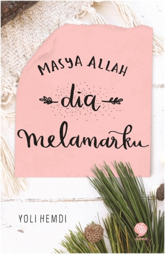 Masya Allah Dia Melamarku-Hc
