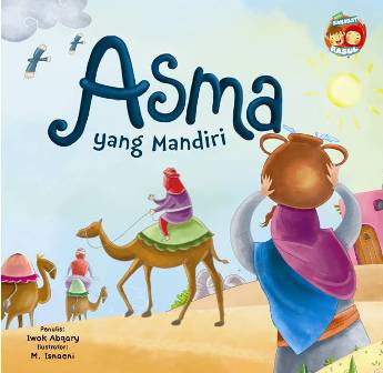 Bb.seri Sahabat Rasul: Asma Yang Mandiri