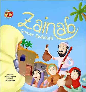 Bb.seri Sahabat Rasul: Zainab Gemar Sedekah
