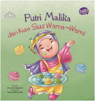 Islamic Princess: Putri Malika Dan Kue Sus Warna-Warni (Board Bo