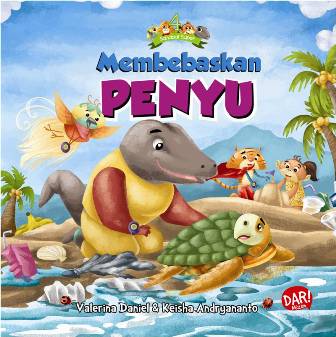 Kisah Empat Sahabat Super: Membebaskan Penyu