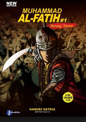 Komik Muhammad Al Fatih 1 : Perang Varna