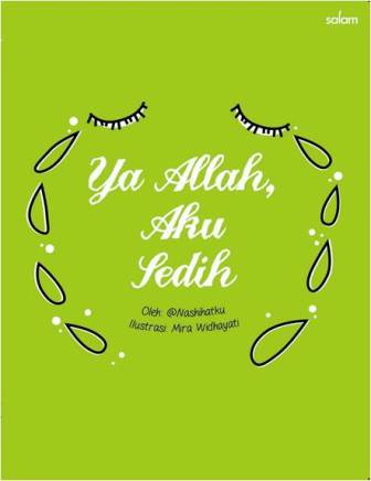 Ya Allah Aku Sedih