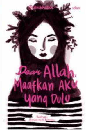 Dear Allah Maafkan Aku Yang Dulu-Hc