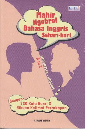  Mahir Ngobrol Bahasa Inggris Sehari-Hari 