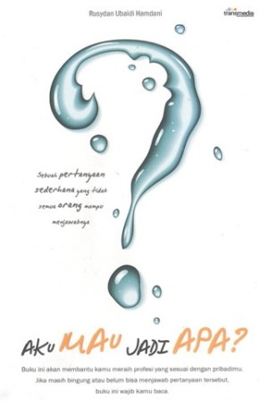 Aku Mau Jadi Apa?