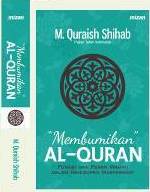 Membumikan Al-Qur'an-New