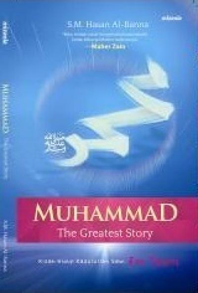Muhammad: The Greatest Story