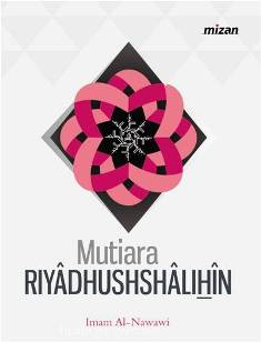 Mutiara Riyadhusshalihin Hc - (Republish)