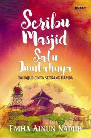 Seribu Masjid Satu Jumlahnya-New Tahajjud Cinta Seorang Hamba
