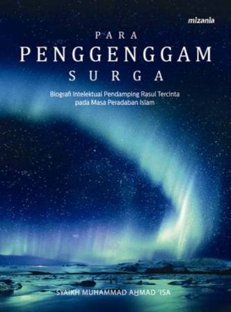 Para Penggenggam Surga Biografi Intelektual Pendamping Rasul Ter