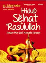 Hidup Sehat Ala Rasulullah