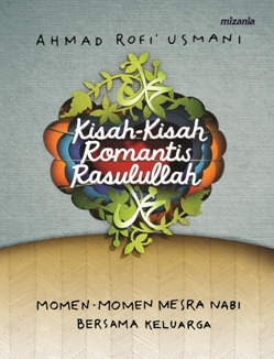 Kisah-Kisah Romantis Rasulullah