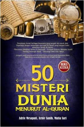50 Misteri Dunia Menurut Al Quran (Kedua)