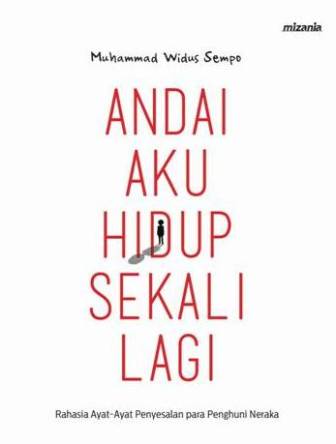 Andai Aku Hidup Sekali Lagi