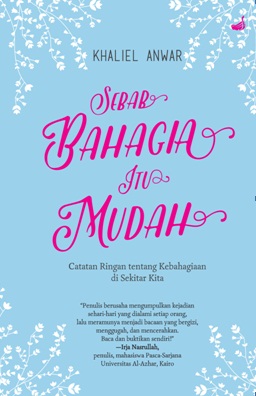 Sebab Bahagia Itu Mudah