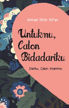 Untukmu Calon Bidadariku Dariku Calon Imammu