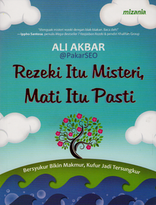 Rezeki Itu Misteri, Mati Itu Pasti