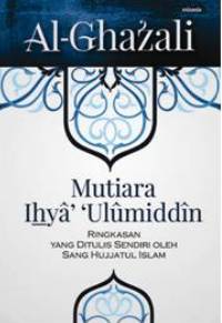Mutiara Ihya Ulumiddin (Hc)-New