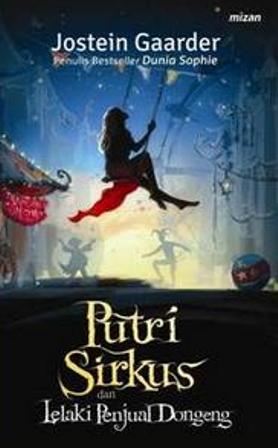 Putri Sirkus Dan Lelaki Penjual Dongeng-New