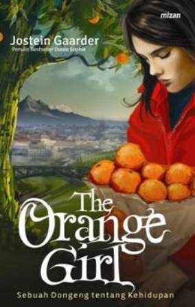 The Orange Girl Sebuah Dongeng Tentang Kehidupan