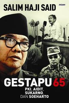 Gestapu 65: Pki, Aidit, Sukarno, Dan Soeharto