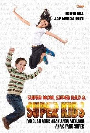 Super Mom, Super Dad & Super Kids