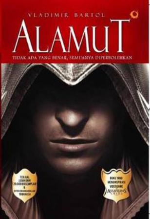 Alamut - Tidak Ada Yang Benar, Semuanya Diperbolehkan