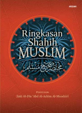 Ringkasan Shahih Muslim -Hc -New