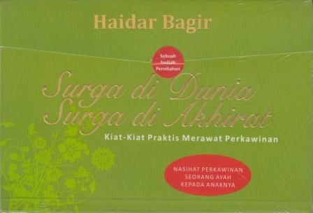 Surga Di Dunia Surga Di Akhirat