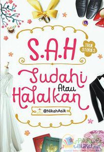 S.a.h : Sudahi Atau Halalkan 