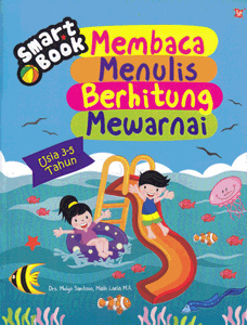 Smart Book Membaca Menulis, Berhitung & Mewarnai Usia 3-5 Tahun