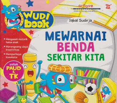 Wudi Book: Mewarnai Benda Sekitar Kita