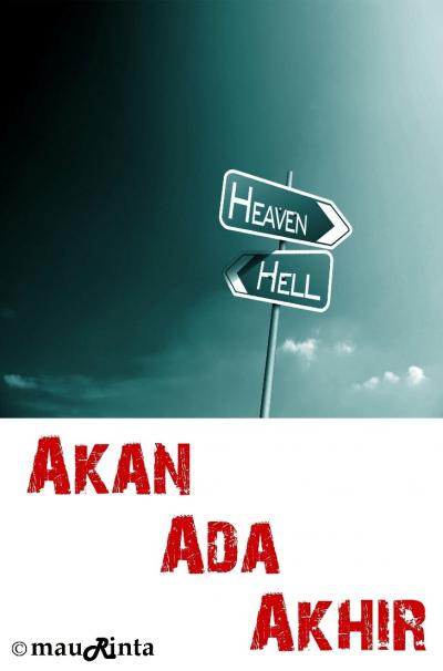 Akan Ada Akhir (Self Publishing)