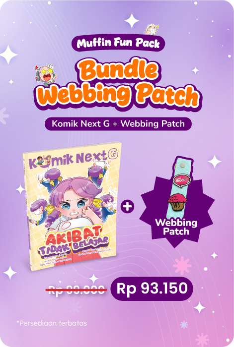 Muffin Fun Pack - Komik Next G Vol. 688: Akibat Tidak Belajar + Exclusive Webbing Patch