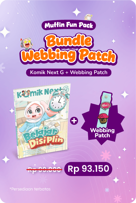 Muffin Fun Pack - Komik Next G Vol. 684: Belajar Disiplin + Exclusive Webbing Patch