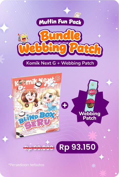 Muffin Fun Pack – Komik Next G Vol. 673: Blind Box Seru + Exclusive Webbing Patch
