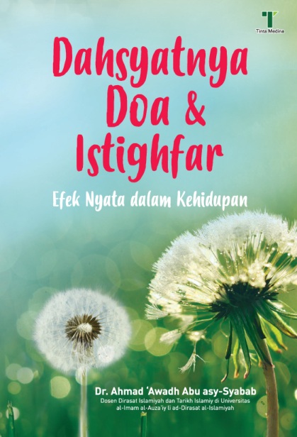 Dahsyatnya Doa  Dan  Istighfar 832004.027