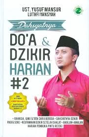 Dahsyatnya Doa & Dzikir Harian #2 [ust. Yusuf Mansur]