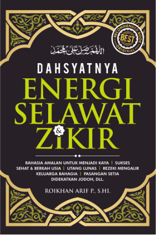 Dahsyatnya Energi Selawat & Zikir