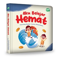 Aku Belajar Hemat (Boardbook)