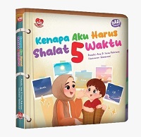 Kenapa Aku Harus Shalat 5 Waktu (Boardbook)