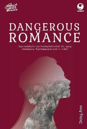 Dark Love Series : Dangerous Romance