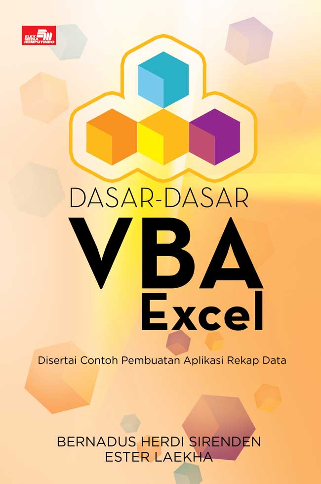 Buku Dasar-Dasar Vba Excel - Bernadus Herdi,… | Mizanstore.com
