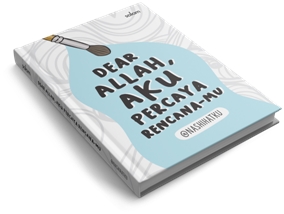 Dear Allah, Aku Percaya Rencana-Mu-Hc