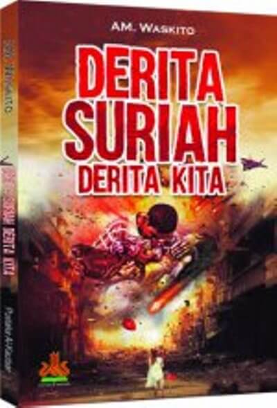 Derita Suriah Derita Kita