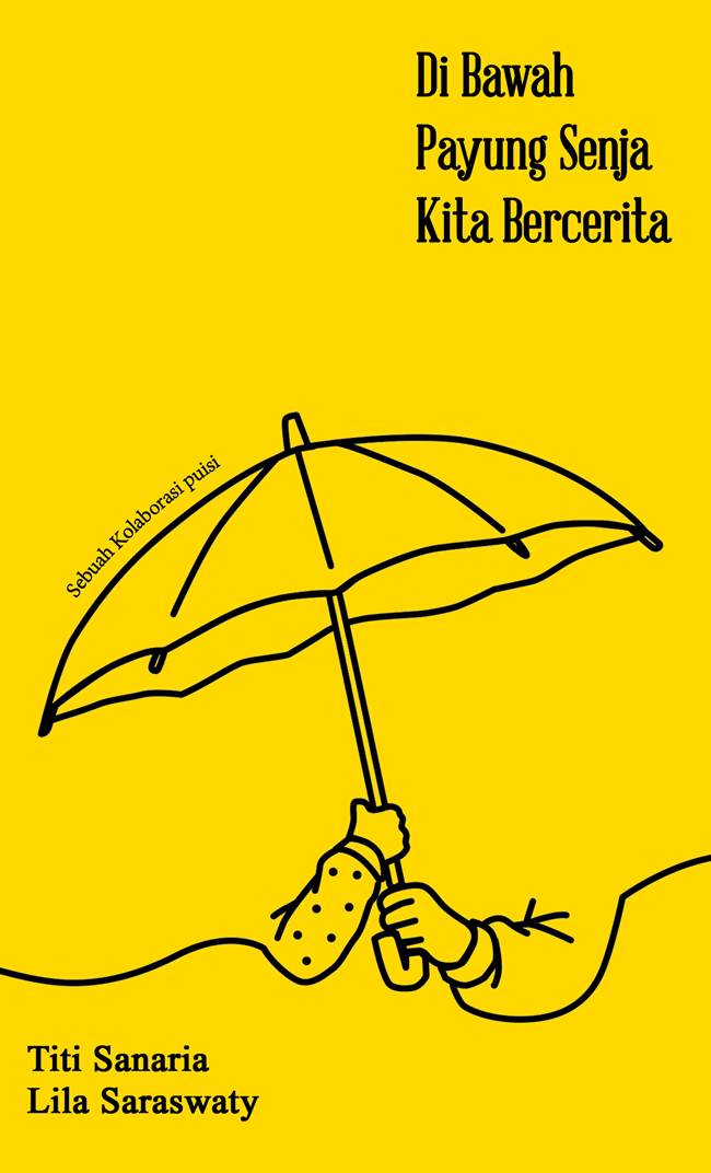 Di Bawah Payung Senja Kita Bercerita [titi Sanaria  Dan  Lila Saraswaty]